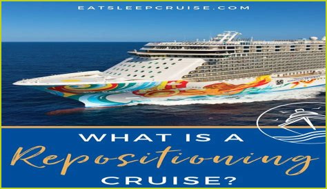 What Is a Repositioning Cruise?